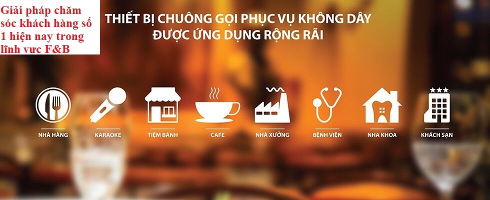 Giải pháp hệ thống gọi phục vụ không dây